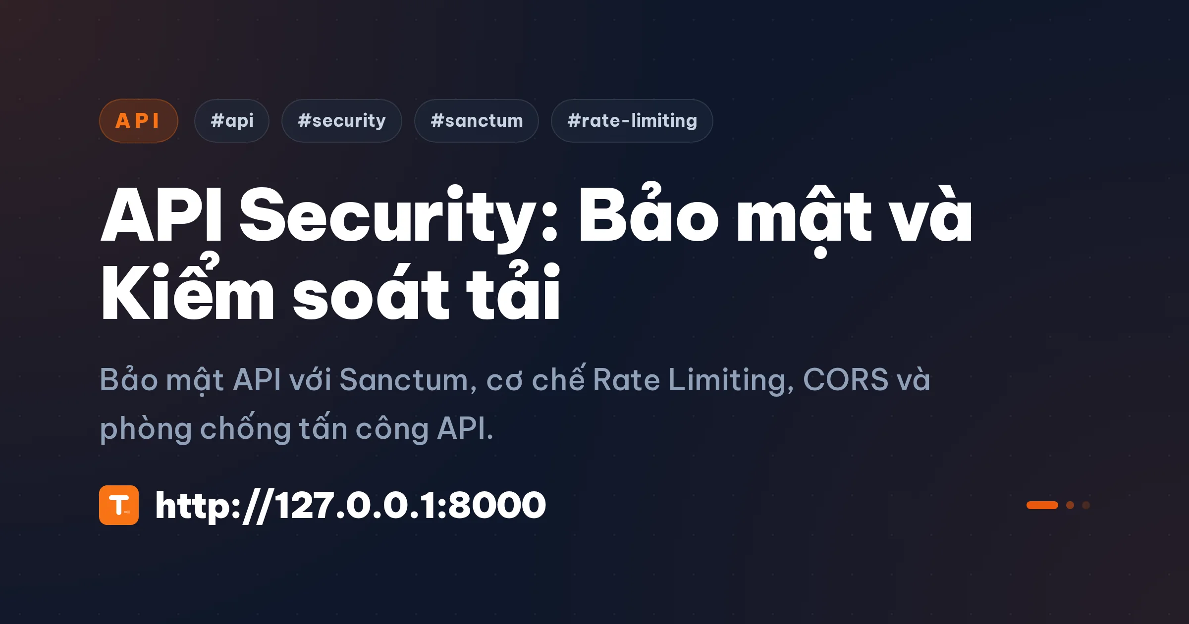 API Security: Bảo mật và Kiểm soát tải