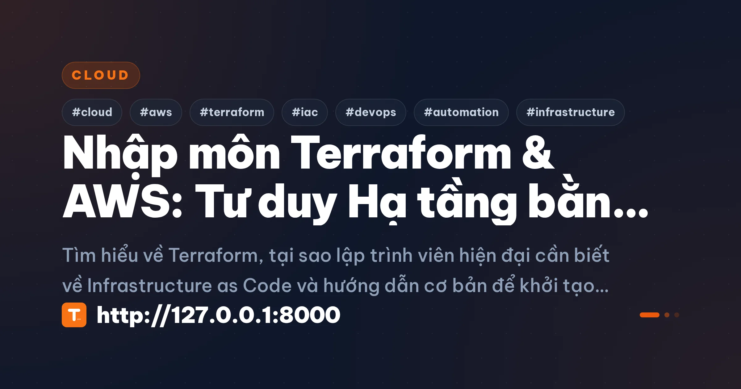 Nhập môn Terraform & AWS: Tư duy Hạ tầng bằng Code (IaC)