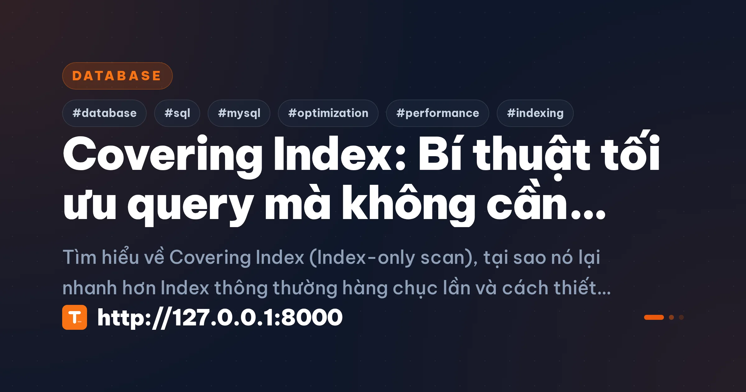 Covering Index: Bí thuật tối ưu query mà không cần chạm vào Table