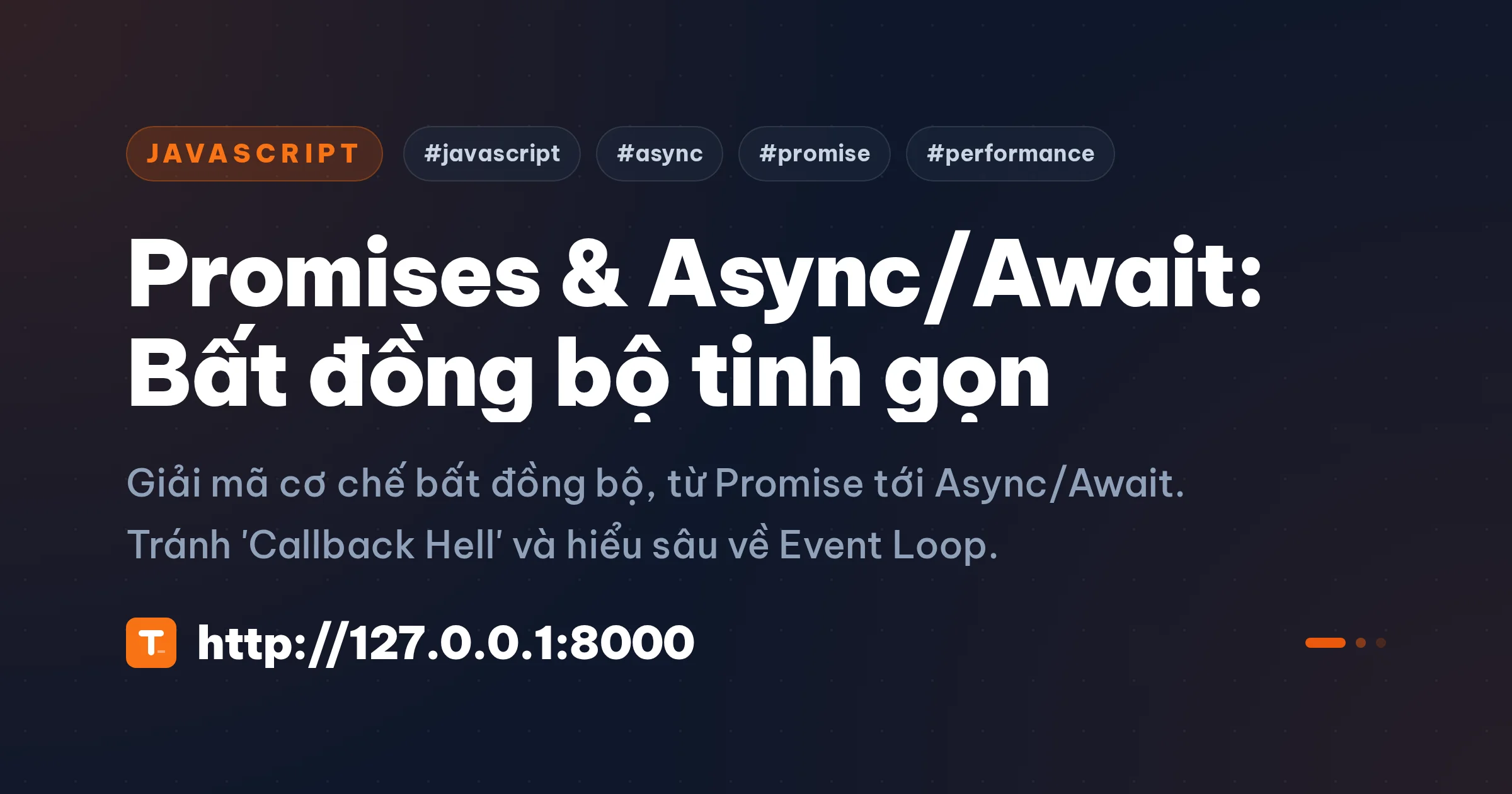Promises & Async/Await: Bất đồng bộ tinh gọn