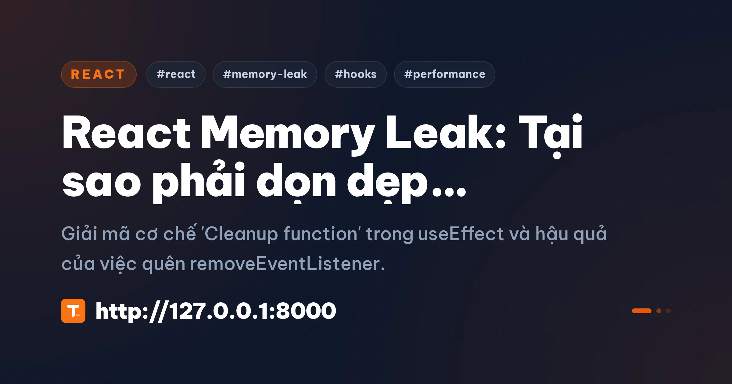 React Memory Leak: Tại sao phải dọn dẹp useEffect?